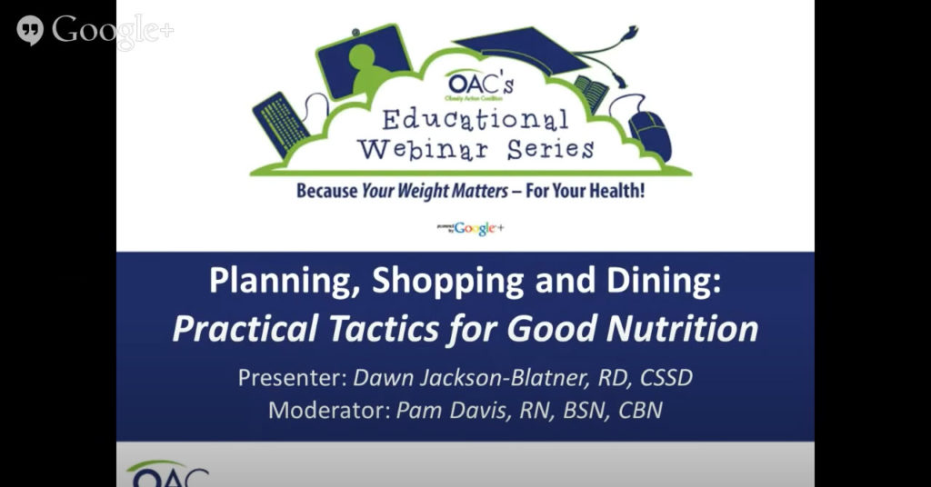 Planning, Shopping and Dining: Practical Tactics for Good Nutrition