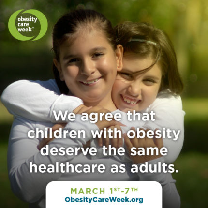 Childhood Obesity Day: Click Here to Take Action if you believe that children with obesity deserve the same access to healthcare as adults