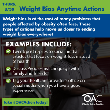 Take #OACAction to eliminate weight bias!