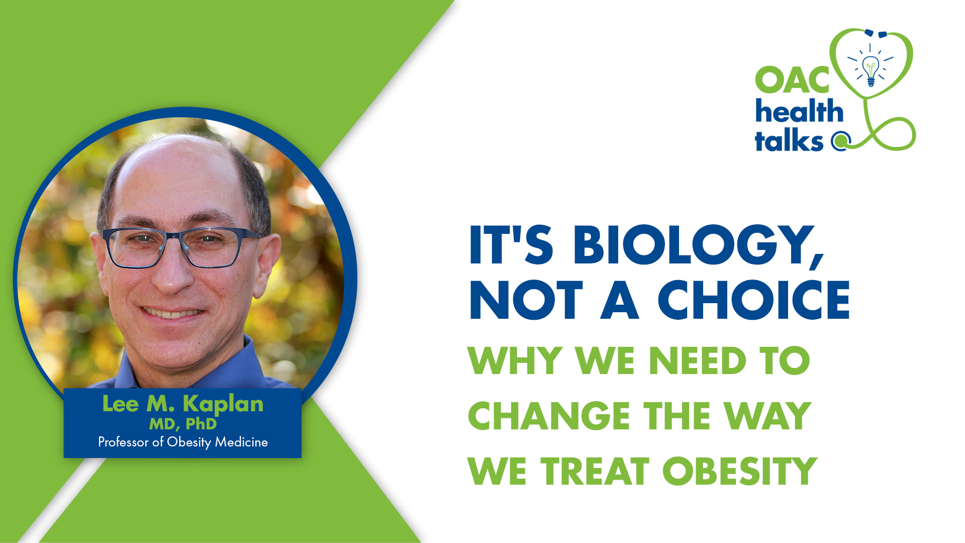 It's Biology, Not a Choice: Why We Need to Change the Way We Treat Obesity 