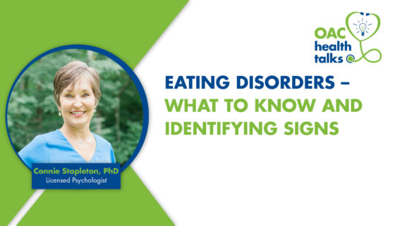 OAC Health Talks: Eating Disorders: What to Know and Identifying Signs