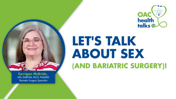 OAC Health Talks: Let's Talk About Sex (and Bariatric Surgery)!
