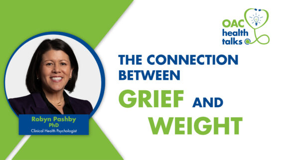 OAC Health Talks: Grief and Weight with Robyn Pashby, PhD